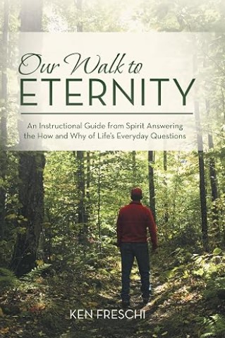 Our Walk to Eternity by Ken Freschi